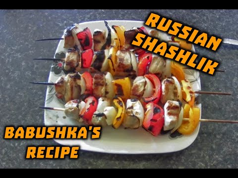 How to make Shashlik/Babushka's Recipe! Ft Ivan