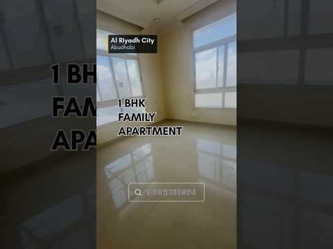 Affordable 1BHK for rent| Al Riyadh City | Abudhabi #findmyhome #findmyhomeproperties