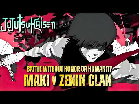 Maki vs The Zenin Clan — Battle Without Honor or Humanity (Epic Cover)