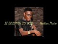 Belongs to you by Nathan praise