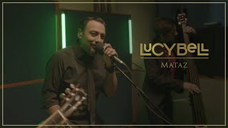 Lucybell - Mataz [Video Oficial]