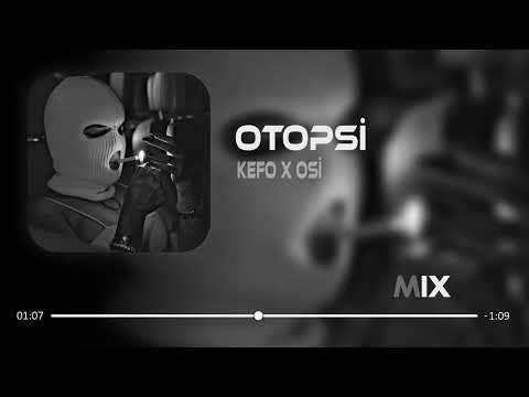 KEFO X OSİ   Alo Kuzen Konum Pasla  Remix