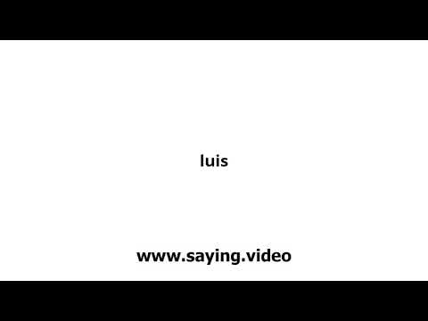 How to say luis in English