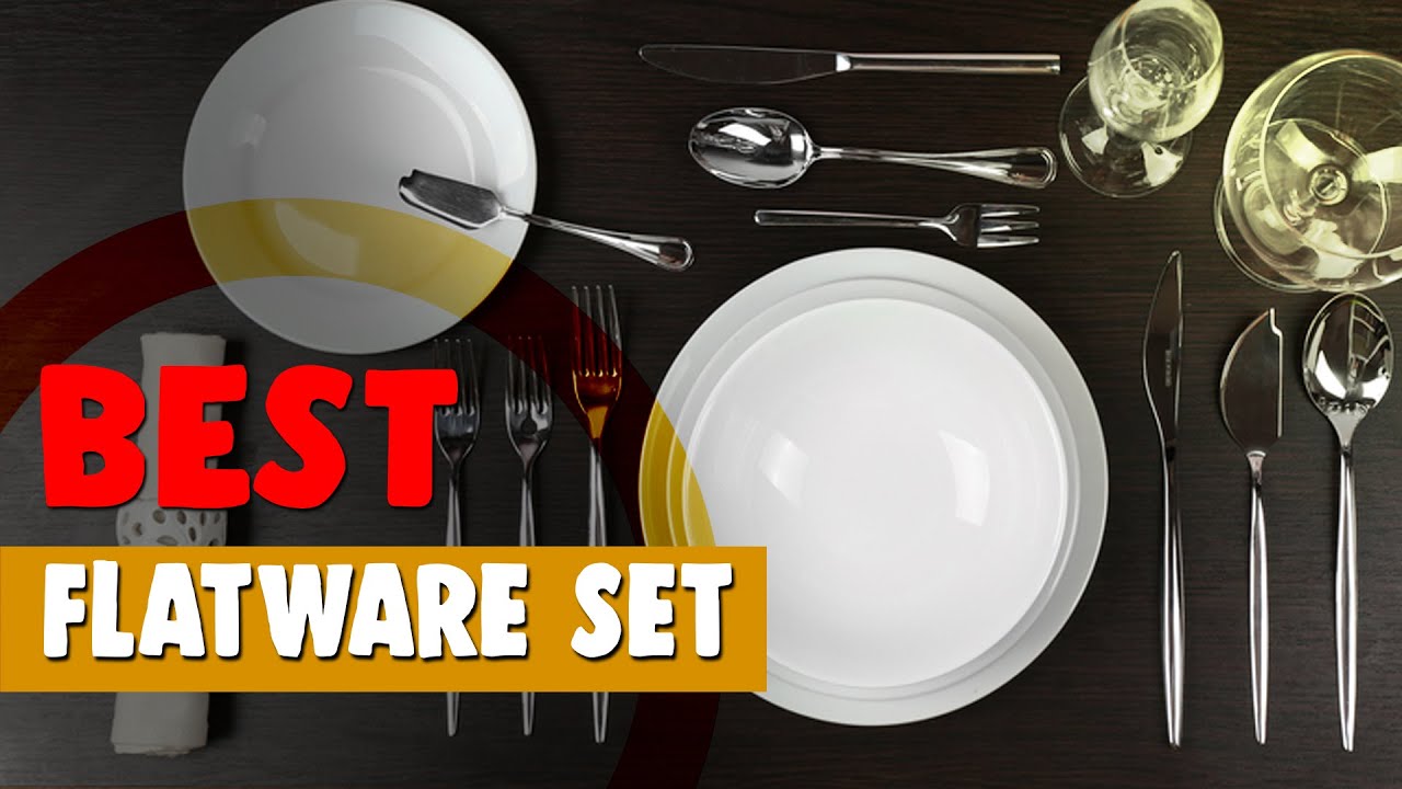 Best Flatware Set in 2020 – Ultimate Guide!