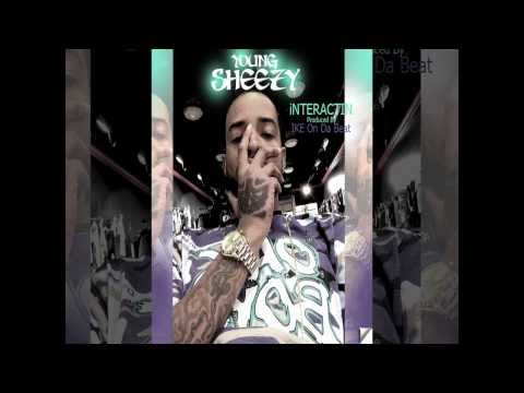 Young Sheezy - iNTERACTIN