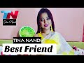 Best Friend Tina Nandi New Video Short Flim By Tina Nandi New Hot Video
