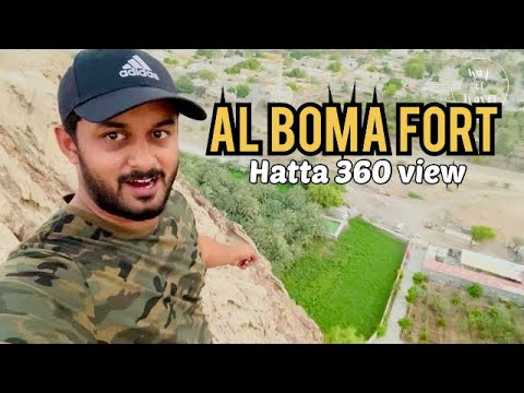Al Boma Fort | Hatta 360 View Point | Jaslin Way of Travel