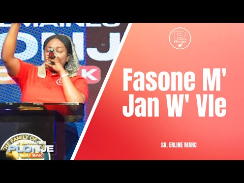 Moment D'adoration | Fasone M' Jan W' Vle | Yon mo sèlman, yon mo | Sr. Erline Marc