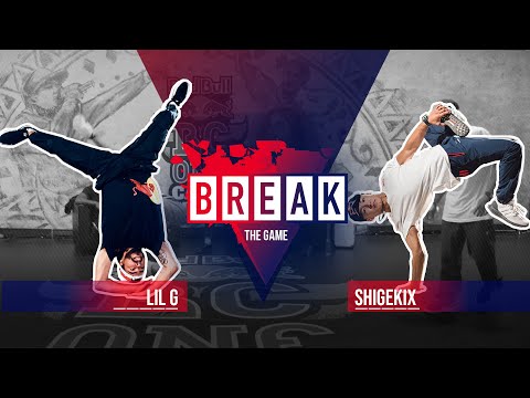 B-Boy Lil G vs. B-Boy Shigekix | Break The Game 2020