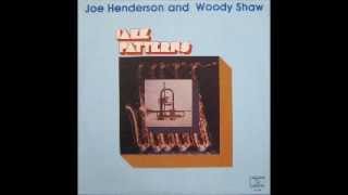 Joe Henderson & Woody Shaw   Jazz Patterns