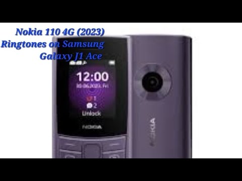 Nokia 110 (4G) (2023) Alarm tones and Notifaction tones On Samsung Galaxy J1 Ace