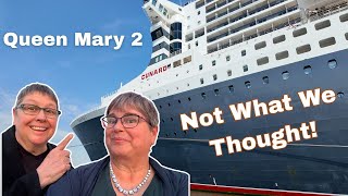 Cunard Queen Mary 2 Transatlantic Crossing Room 4008:  Not What We Thought