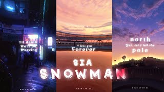 Sia - Snowman (Lyrics) edit  WhatsApp Status✨❤