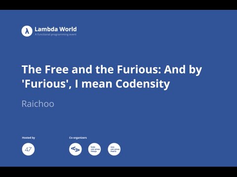 The Free and the Furious: And by 'Furious', I mean Codensity - Raichoo