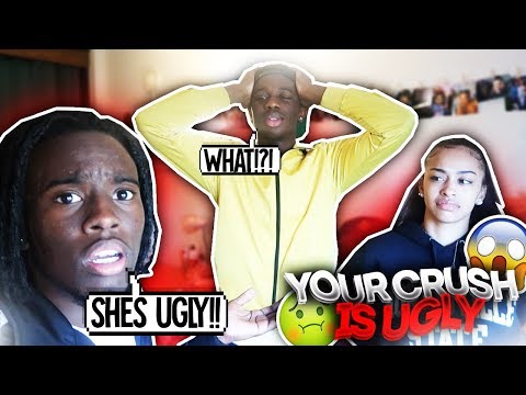 CALLING MY FRIENDS CRUSH UGLY IN FRONT OF HIM PRANK!! *GETS HEATED*