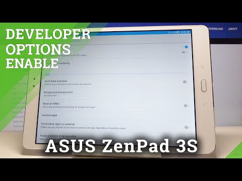 How to Activate Developer Options in ASUS ZenPad 3S – Developer Settings