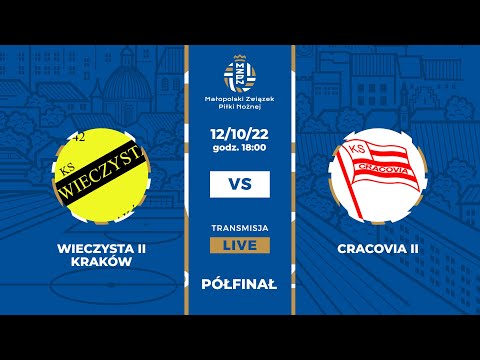LIVE: Wieczysta II Kraków - Cracovia II