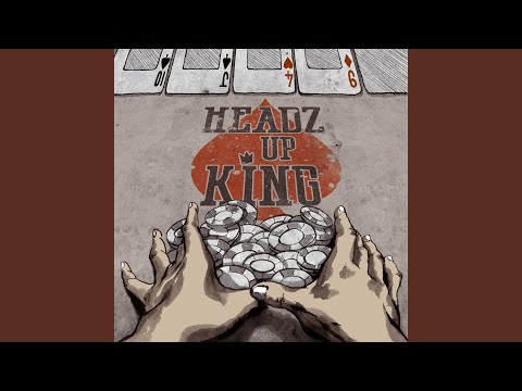 Headz up King