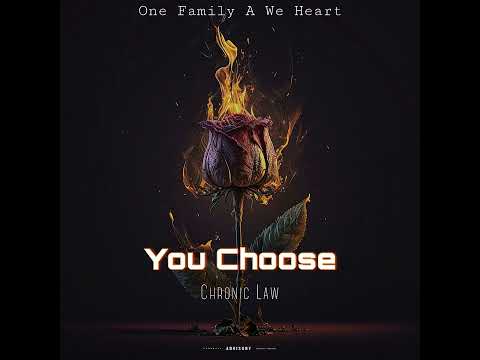 Chronic law - You Choose | Audio