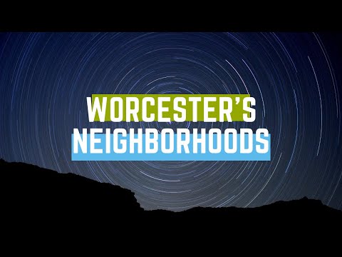 Worcester’s Neighborhoods -Newton Square ( Coolidge Road Area)