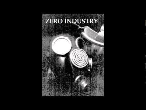 Zero Industry - Speak Nothing But The Truth