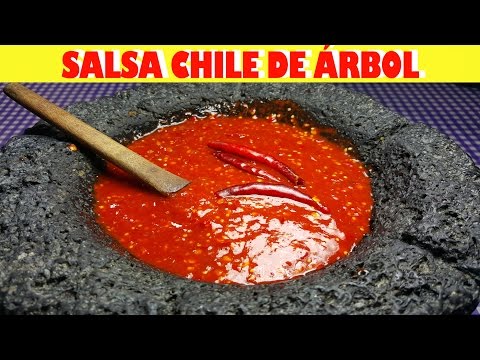 Como hacer Salsa de Chile De Árbol