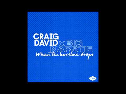 Craig David x Big Narstie - When The Bassline Drops