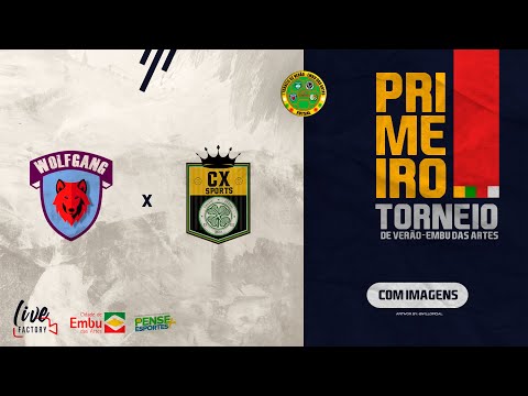 I TORNEIO FUTSAL DE VERÃO EMBU DAS ARTES | WOLFGANG X CX. SPORTS CELTIC