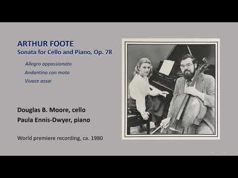 Sonata for Cello and Piano, Op. 78, by Arthur Foote