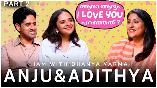 P2/3 ഈ കാര്യം ഞങളുടെ മനസ്സിൽ പോലും ഉണ്ടായിട്ടില്ല...ANJU JOSEPH & ADITHYA | Dhanya Varma