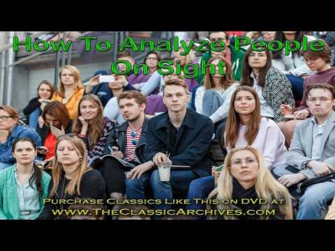 HOW TO ANALYZE PEOPLE ON SIGHT, by Elsie Benedict, FULL LENGTH AUDIOBOOK, Psychology, Body Language