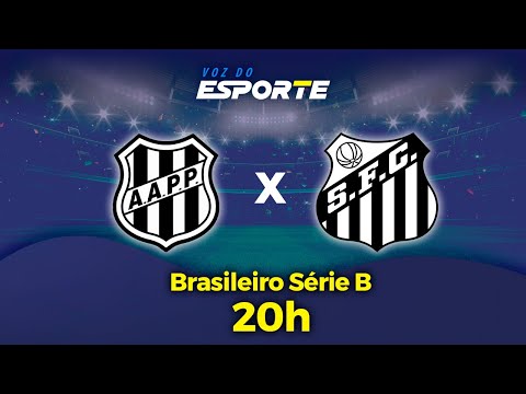PONTE PRETA X SANTOS - NARRAÇÃO AO VIVO | CAMPEONATO BRASILEIRO SÉRIE B - 15/05/2024