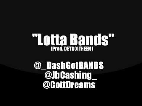 Dash - Lotta Bands (ft. JaySmoov & Russ)