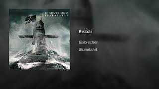 Eisbrecher - Eisbär (Offiziele Audio)