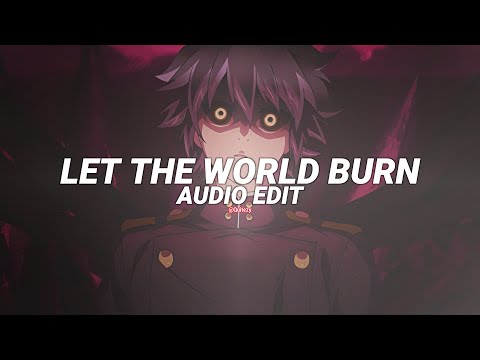 let the world burn (tiktok remix) - chris grey [edit audio]