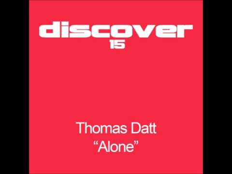 Thomas Datt ‎- Alone (Original Mix) [2004]