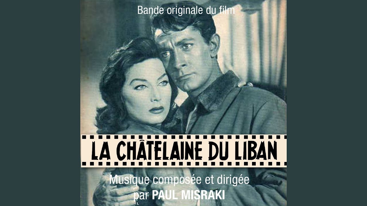 La châtelaine du Liban (Version remasterisée)