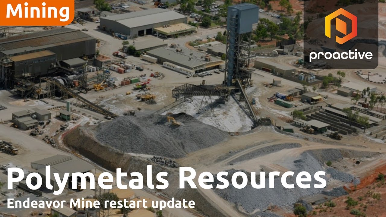 Polymetals Resources updates on Endeavor Mine restart