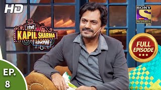 The Kapil Sharma Show Season 2-दी कपिल शर्मा शो सीज़न 2-Ep 8-Nawaz Bhai And Amrita Rao-20th Jan, 2019