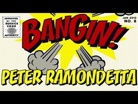 Peter Ramondetta - Bangin!