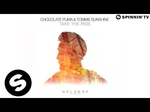 Chocolate Puma & Tommie Sunshine - Take The Ride