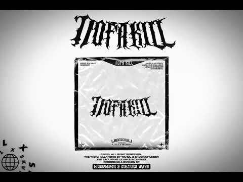 RAHUL X SKVDRXX - Nofa Kill (PURCHASABLE FLP )
