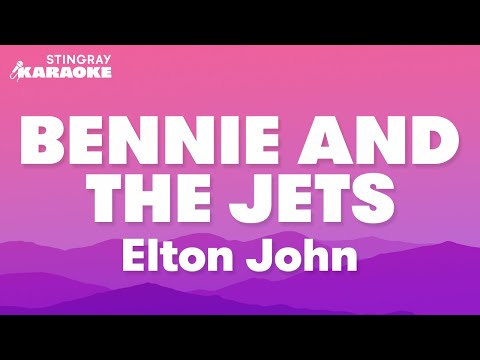 Elton John - Bennie and The Jets (Karaoke Version)