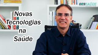 Novas Tecnologias na Saúde