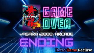 Vasara (2000) arcade shmup ending [Retro Gaming]