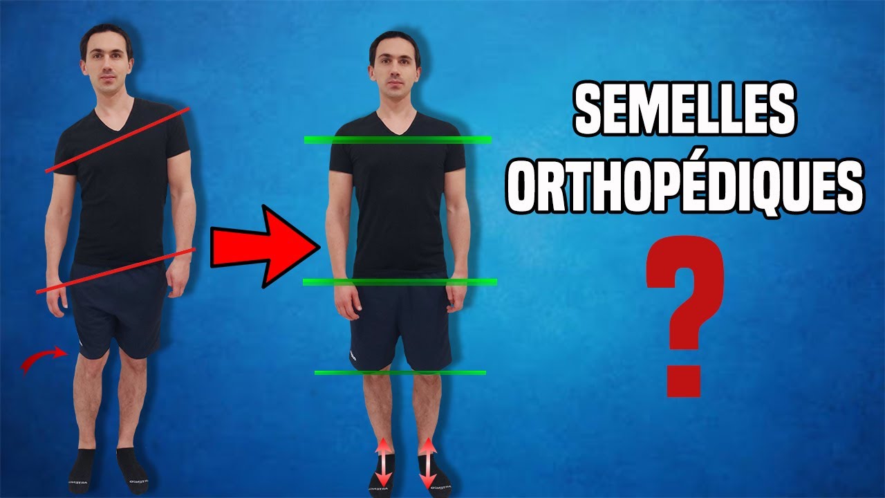 POSTURE, MAL DE DOS : FAUT IL METTRE DES SEMELLES ORTHOPÉDIQUES 
