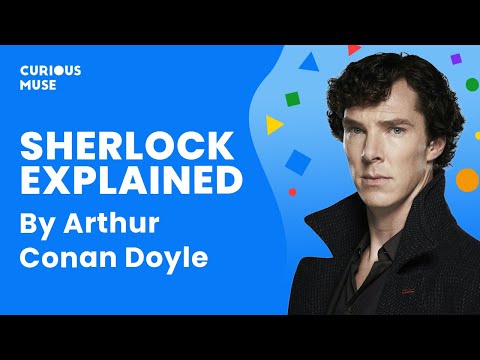 Sherlock Holmes by Arthur Conan Doyle in 3 Minutes: Books Explained