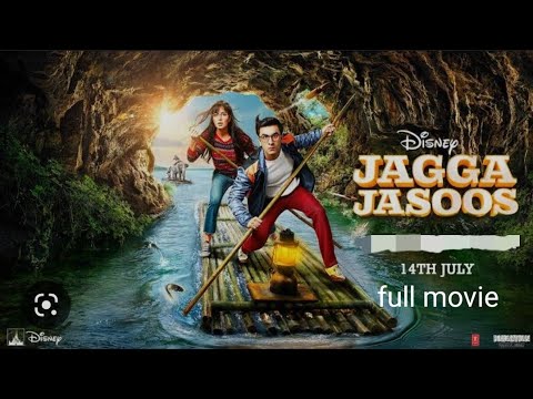 🎥Jagga Jasoos full movie / Ranbir Kapoor ,Katrina Kaif full movie🎥
