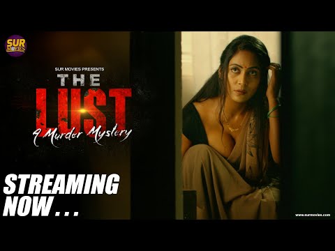 The Lust A Murder Mystery | Official Hindi Trailer | Streaming Now | Only on Sur Movies App | 2022