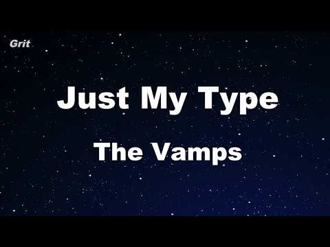 Just My Type - The Vamps Karaoke 【No Guide Melody】 Instrumental